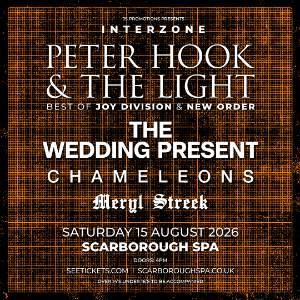 Interzone retorna a Scarborough com Peter Hook & The Light, The Wedding Present, Chameleons e Meryl Streek